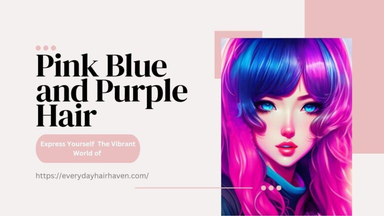 Express Yourself: The Vibrant World of Pink, Blue, and Purple Hair