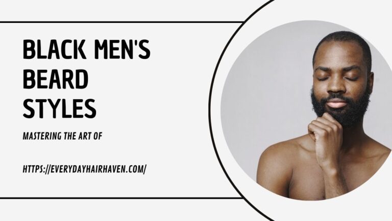 Mastering the Art of Black Men’s Beard Styles