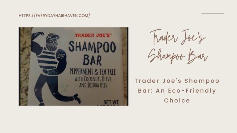 Trader Joe’s Shampoo Bar: An Eco-Friendly Choice
