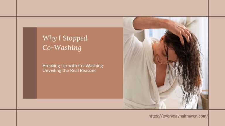 Breaking Up with Co-Washing: Unveiling the Real Reasons