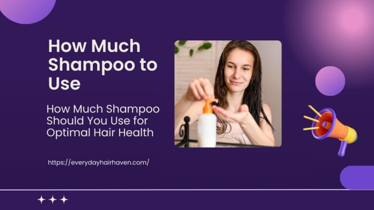 How Much Shampoo Should You Use for Optimal Hair Health