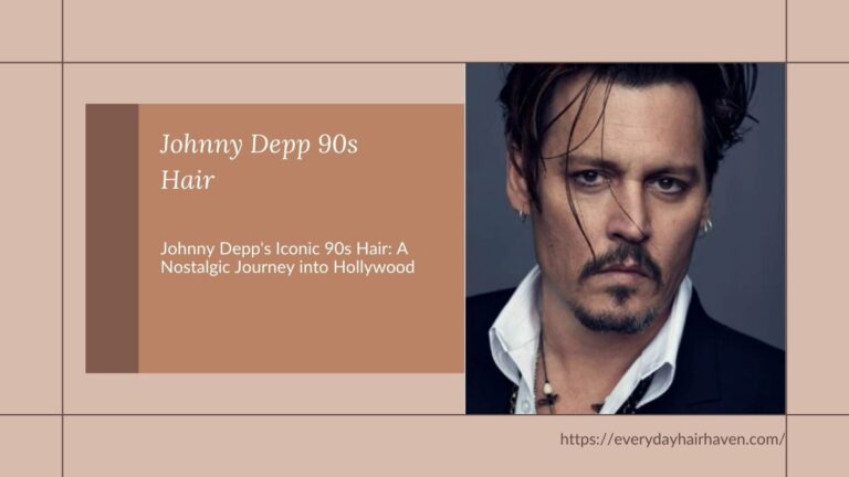 Johnny Depp’s Iconic 90s Hair: A Nostalgic Journey into Hollywood
