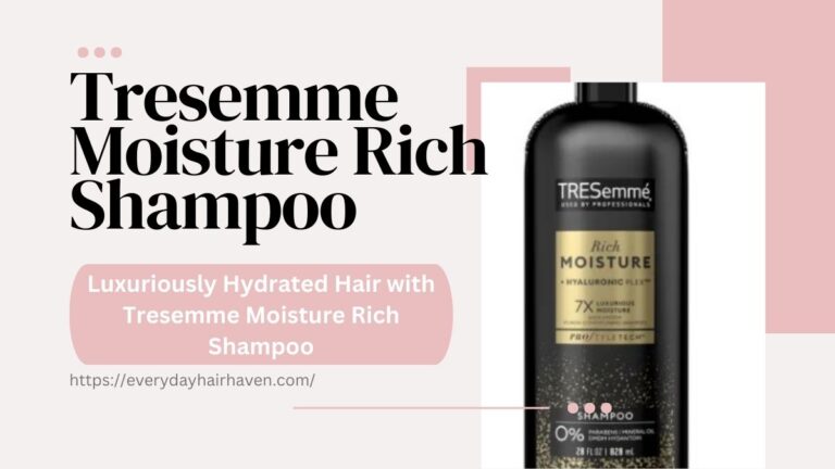 Luxuriously Hydrated Hair with Tresemme Moisture Rich Shampoo
