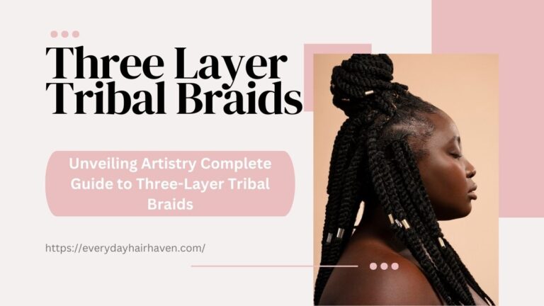 Unveiling Artistry Complete Guide to Three-Layer Tribal Braids