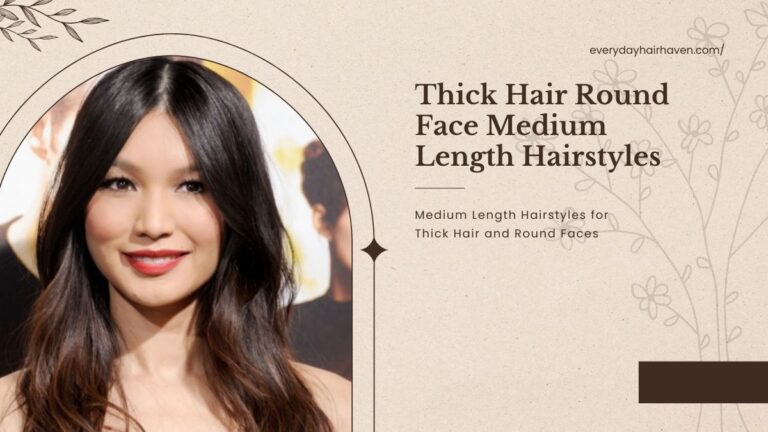 Medium Length Hairstyles for Thick Hair and Round Faces